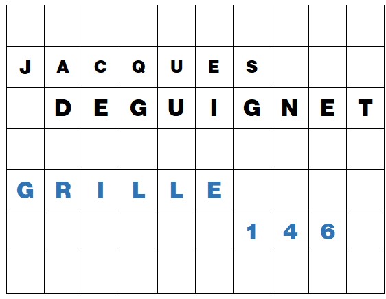 MOTS CROISÉS PAR Jacques DEGUIGNET (AMIPHI N°146) ET SOLUTION (AMIPHI N°145).