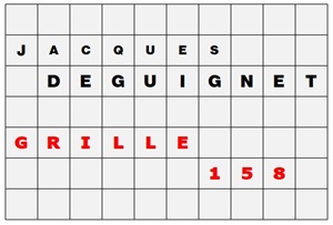 MOTS CROISÉS PAR Jacques DEGUIGNET (AMIPHI N°158) ET SOLUTION (AMIPHI N°157).