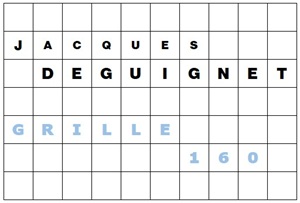 MOTS CROISÉS PAR Jacques DEGUIGNET (AMIPHI N°160) ET SOLUTION (AMIPHI N°159).