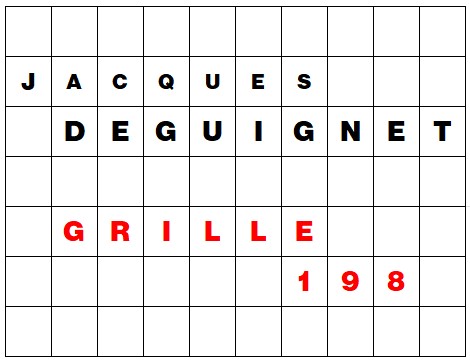 MOTS CROISÉS PAR Jacques DEGUIGNET (AMIPHI N°198) ET SOLUTION (AMIPHI N°197).