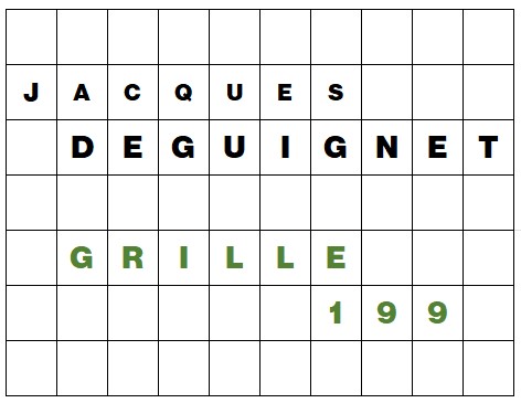 MOTS CROISÉS PAR Jacques DEGUIGNET (AMIPHI N°199) ET SOLUTION (AMIPHI N°198).