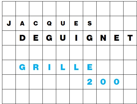 MOTS CROISÉS PAR Jacques DEGUIGNET (AMIPHI N°200) ET SOLUTION (AMIPHI N°199 bis).