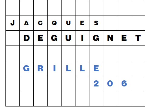 MOTS CROISÉS PAR Jacques DEGUIGNET (AMIPHI N°206) ET SOLUTION (AMIPHI N°205).