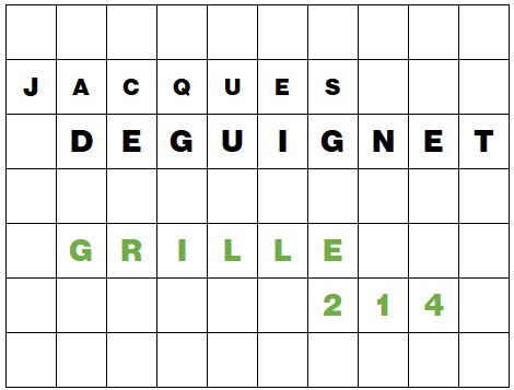MOTS CROISÉS PAR Jacques DEGUIGNET (AMIPHI N°214) ET SOLUTION (AMIPHI N°213).