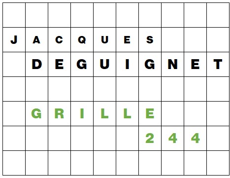 MOTS CROISÉS PAR Jacques DEGUIGNET (AMIPHI N°244) ET SOLUTION (AMIPHI N°243).