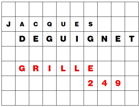 MOTS CROISÉS PAR Jacques DEGUIGNET (AMIPHI N°249) ET SOLUTION (AMIPHI N°248).