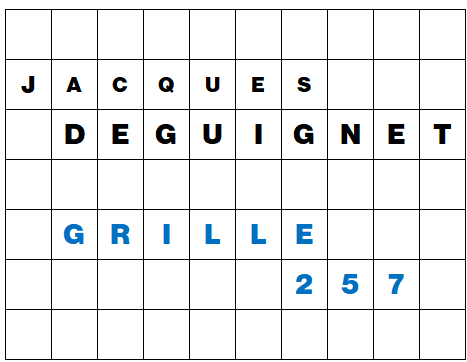 MOTS CROISÉS PAR Jacques DEGUIGNET (AMIPHI N°257) ET SOLUTION (AMIPHI N°256).